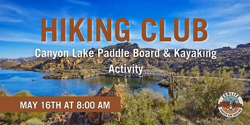 Hiking Club: Canyon Lake Paddle Board & Kayaking Activity