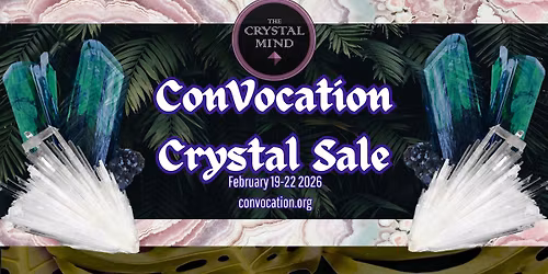 ConVocation Crystal Sale Pop Up