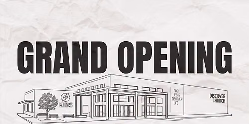 Grand Opening 