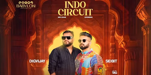 INDO CIRCUIT at Babylon Superclub