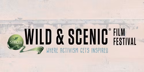 Summit Metro Parks Foundation presents SYRCL\u2019s Wild & Scenic Film Festival