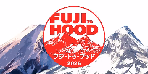 Fuji to Hood: 2026 Japan\/Oregon Collaboration Festival