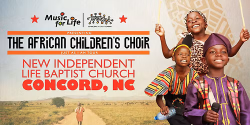 The African Children's Choir "Just As I Am" Tour \u2014  Concord, NC