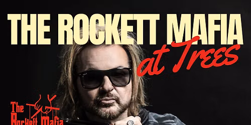 THE ROCKETT MAFIA