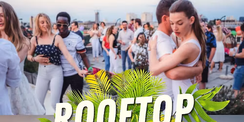 \u2764\ufe0f\u200d\ud83d\udd25 Rooftop Bachata Party  \ud83d\udcc5 30.05. \/ Subota \/ 17:00 \u2013 22:00h \/ \u2705 Besplatna radionica