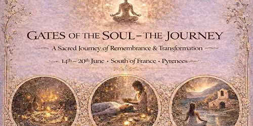 Gates of the soul south of France retreat 