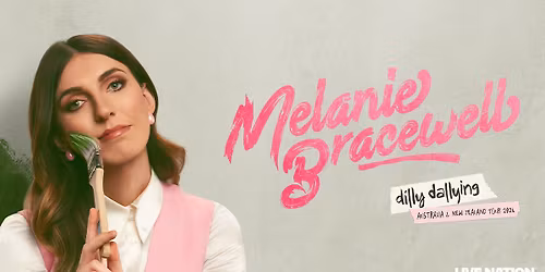 Melanie Bracewell 'Dilly Dallying' | Adelaide