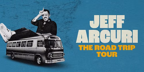 Jeff Arcuri: The Road Trip Tour