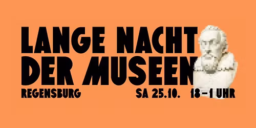 Lange Nacht der Museen Regensburg 2025