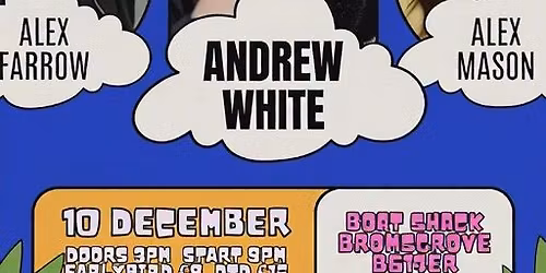 STAND UP COMEDY NIGHT - Featuring Andrew White