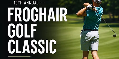 Froghair Golf Classic Charity Tournament