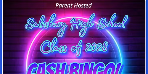 SHS Class of 2028 ** CASH BINGO **