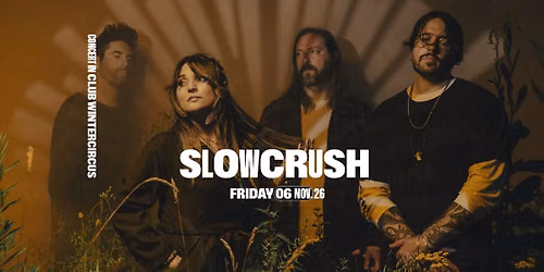 Slow Crush \u2022 Club Wintercircus \u2022 an immersive experience