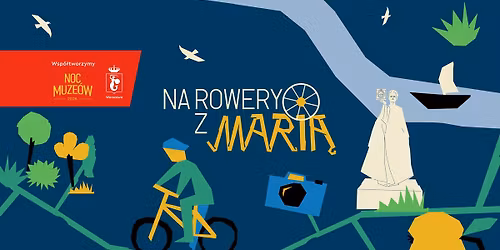 Na rowery z Mari\u0105 w Noc Muze\u00f3w