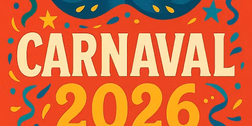 Carnaval 2026 - We will be OPEN!