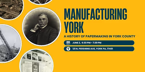 Manufacturing York: A History of Paper Making