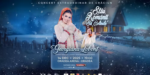 Turneu Na\u021bional \u201c\u0218TIU ROM\u00c2NII S\u0102 COLINDE\u201d Georgiana Lobon\u021b - ORADEA ARENA