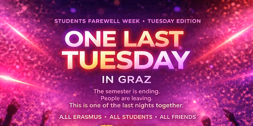 ONE LAST TUESDAY | Students Farewell Party | Graz 