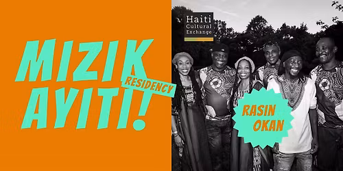 Mizik Ayiti! Residency | Rasin Okan | May 28, 2026