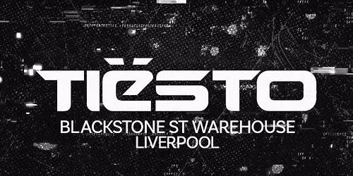 Ti\u00ebsto - Blackstone St Warehouse - Liverpool