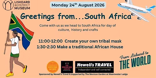 From Liskeard to the World ~ South Africa ~Make a tribal mask