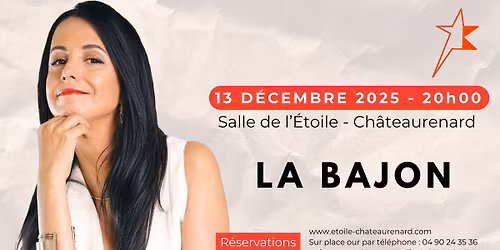 LA BAJON | Salle de l'\u00c9toile, Ch\u00e2teaurenard