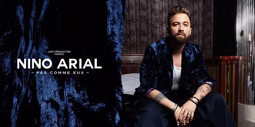 NINO ARIAL \u2022 LE D\u00d4ME DE MARSEILLE \u2022 22 JANVIER 2026