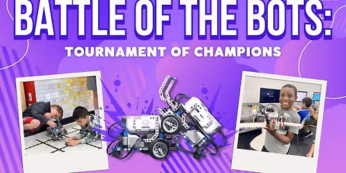 VEX - Battle of the Bots : Tournament of Champions