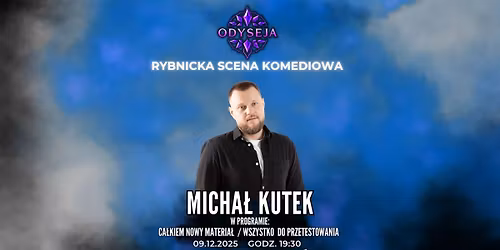 Stand-Up | MICHA\u0141 KUTEK | CA\u0141KIEM NOWY MATERIA\u0141