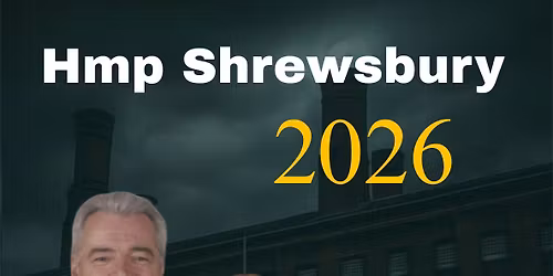 Hmp Shrewsbury Special with Yvette and Karl