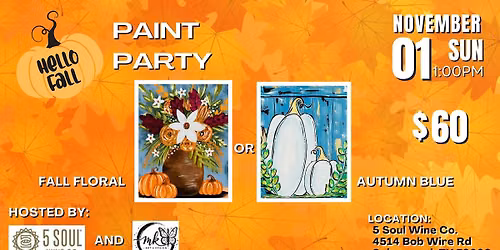 Hello, Fall! Sip & Paint at 5 Soul Wine Co.  | Sunday, November 1st