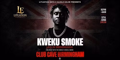 KWEKU SMOKE LIVE IN BIRMINGHAM