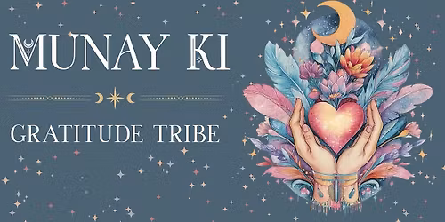 Munay Ki - Gratitude Tribe