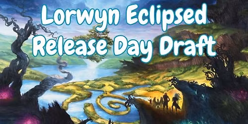 Magic: the Gathering - Lorwyn Eclipsed | Release Day Draft