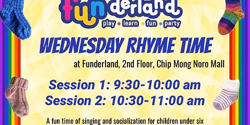 10:30 \ud83d\udc3b Wednesday RHYME TIME at Funderland Noro Lane 