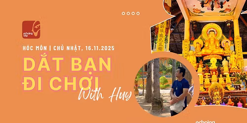 Echoing Trip | D\u1eaft B\u1ea1n \u0110i Ch\u01a1i 16.11.2025