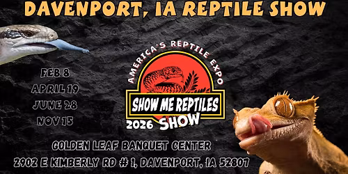 Davenport Reptile Expo (Show Me Reptile Show)