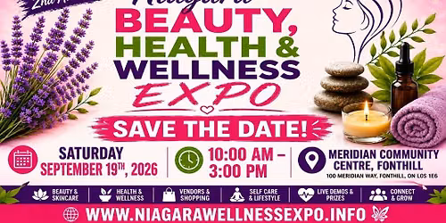2nd Annual Niagara Beauty , Health & Wellness Expo