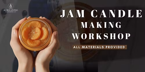 Jam Jar Candle Making Workshop