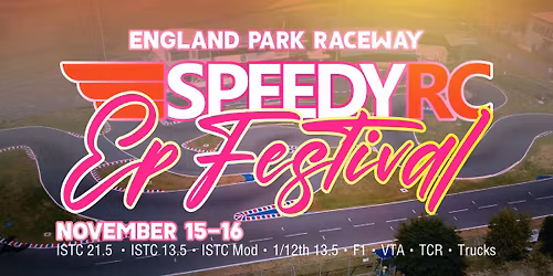 \ud83d\udd25\ud83d\udd25Speedy RC Ep Festival \ud83d\udd25\ud83d\udd25