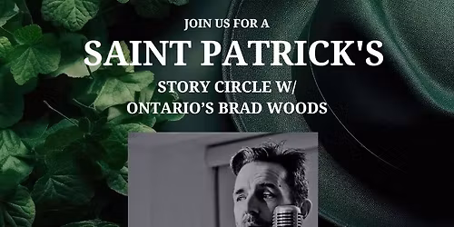 St. Patrick's Story Circle w\/ Ontario's Brad Woods!