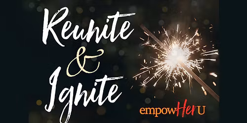 Reunite & Ignite Social Event