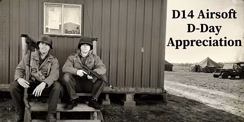 D14 D-Day Appreciation 