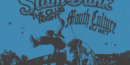 Slam Dunk: Mouth Culture Afterparty
