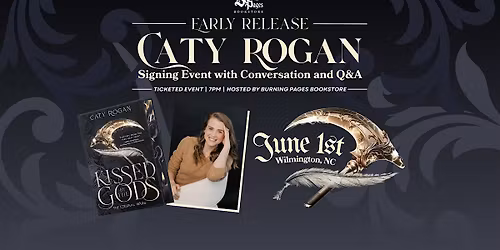 Signing and Meet & Greet Event with Caty Rogan | EARLY RELEASE