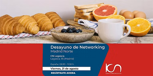 KCN Desayuno de Networking Madrid Norte - 21 de agosto
