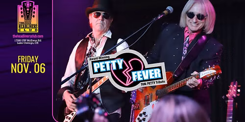 Petty Fever [Tom Petty tribute] at The Headliners Club