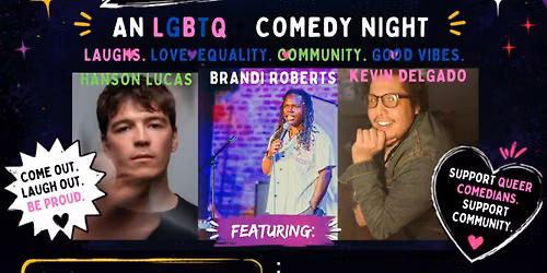 Gay Means Happy- LGBTQ Comedy show