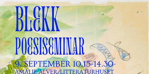 Blekk: Poesiseminar 2026