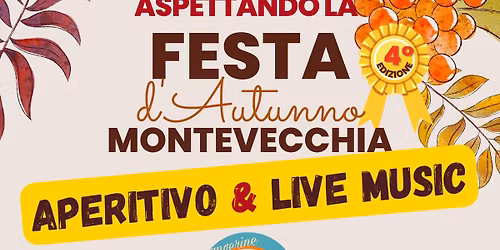 ASPETTANDO LA FESTA D’AUTUNNO: APERITIVO IN MUSICA